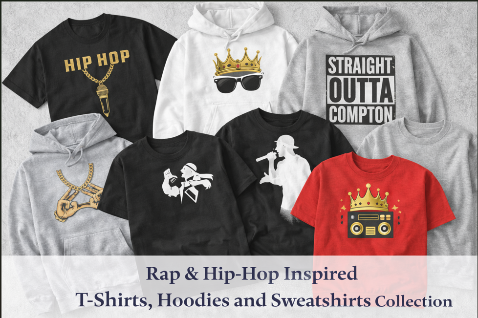 Rap & Hip-Hop Inspired T-Shirts, Hoodies and Sweatshirts Collection